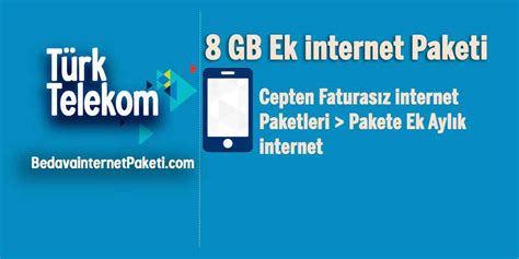 8 gb ek internet türk telekom
